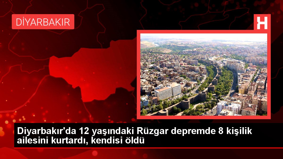 Diyarbakır'da 12 yaşındaki Rüzgar depremde 8 kişilik ailesini kurtardı, kendisi öldü