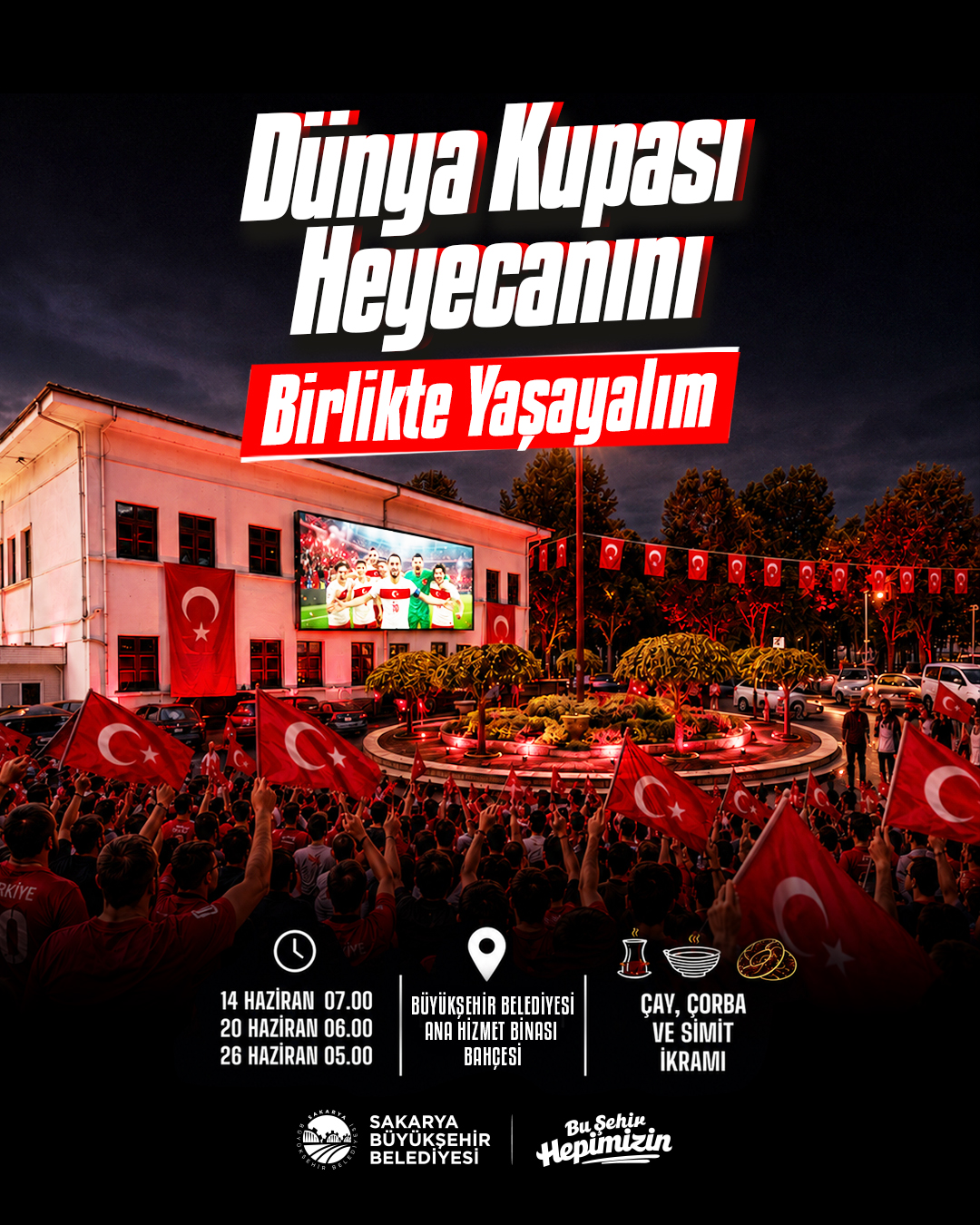 Sakarya’da Dünya Kupası Alarmı: Milli Heyecan İçin Dev Ekran Kuruldu!